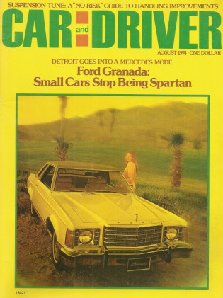 CAR & DRIVER 1974 AUG - ELITE, X1/9, PINTO UPGRADES